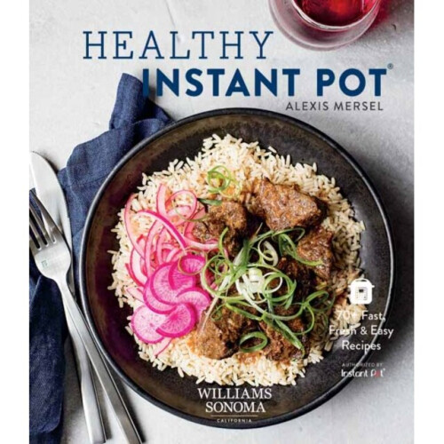Healthy Instant Pot by Mersel & Alexis