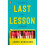 Last Lesson by Goodhand & James 1