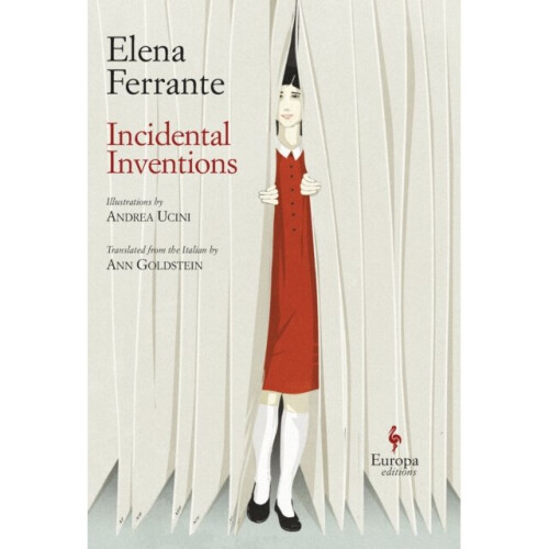 Incidental Inventions by Ferrante & Elena