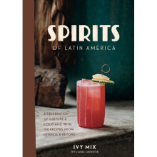 Spirits of Latin America by Mix & Ivy