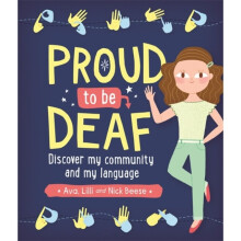 Proud to be Deaf by Beese & AvaBeese & LilliBeese & Nick