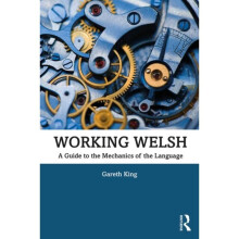 Working Welsh by King & Gareth
