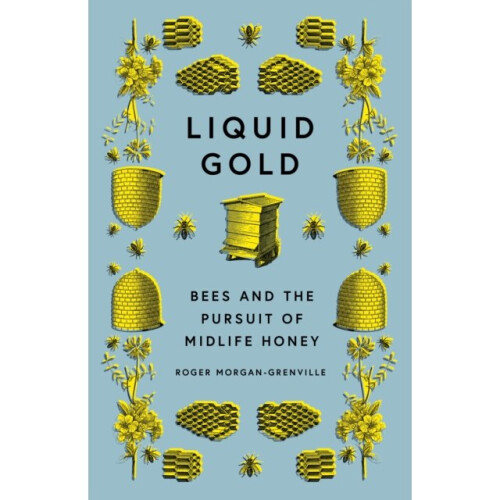 Liquid Gold by Morgan-Grenville & Roger