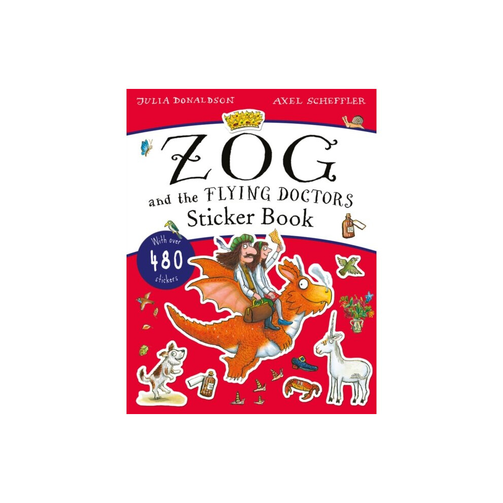 Zog and the Flying Doctors Sticker Book PB by Donaldson & Julia