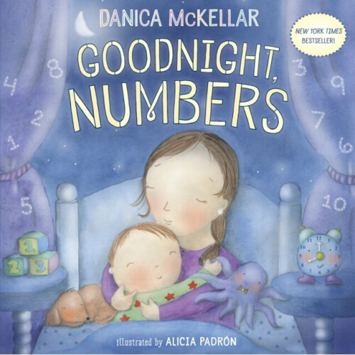 Goodnight Numbers by Mckellar & DanicaPadron & Alicia