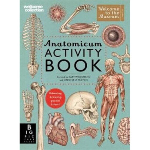 Anatomicum Activity Book by Paxton & Jennifer Z
