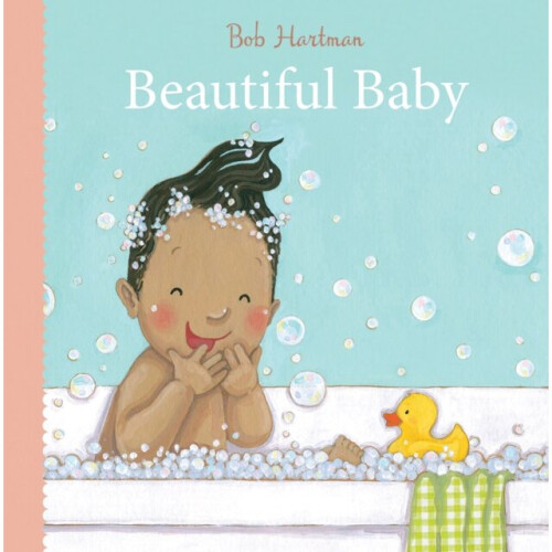 Beautiful Baby by Hartman & Bob