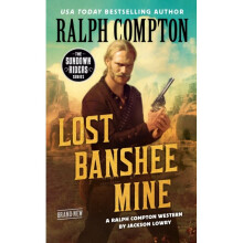 Ralph Compton Lost Banshee Mine by Lowry & JacksonCompton & Ralph