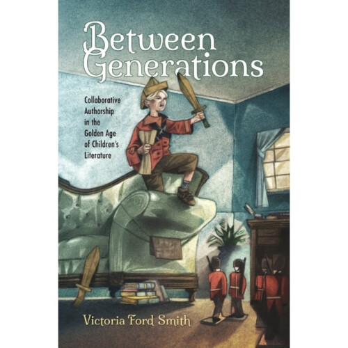 Between Generations by Smith & Victoria Ford