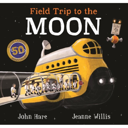 Field Trip to the Moon by Willis & Jeanne