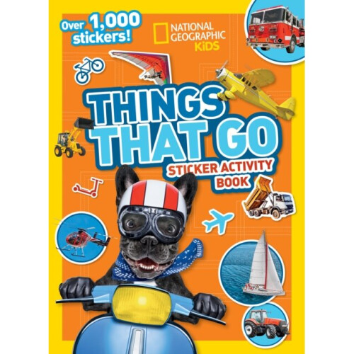 National Geographic Things That Go Sticker Activity Book by National Geographic Kids