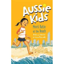 Aussie Kids Meet Katie at the Beach by Johnson & Rebecca