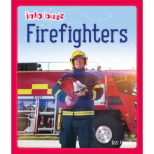 Info Buzz People Who Help Us Firefighters by Howell & Izzi