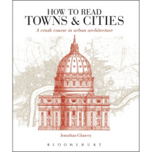 How to Read Towns and Cities by Glancey & Jonathan
