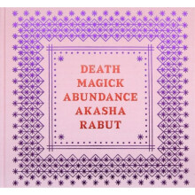 Death Magick Abundance by Rabut & Akasha