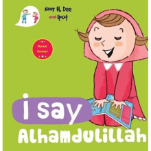 I Say Alhamdulillah by Dee & Noor H.