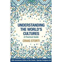 Understanding the Worlds Cultures by Storti & Craig