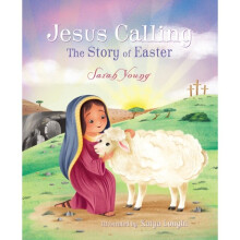 Jesus Calling The Story of Easter board book by Young & Sarah