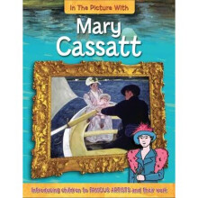 In the Picture With Mary Cassatt by Zaczek & Iain