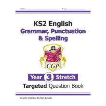 KS2 English Targeted Question Book Challenging Grammar Punctuation & Spelling - Year 3 Stretch by CG