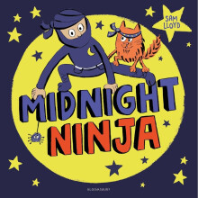 Midnight Ninja by Lloyd & Sam