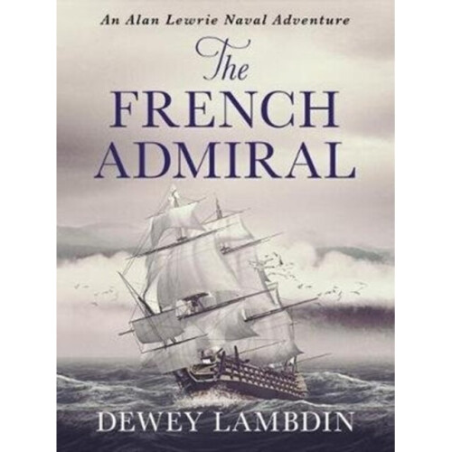 French Admiral by Lambdin & Dewey