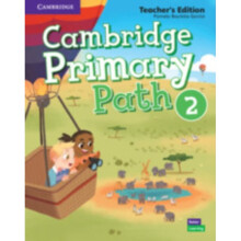 Cambridge Primary Path Level 2 Teachers Edition by Garcia & Pamela Bautista