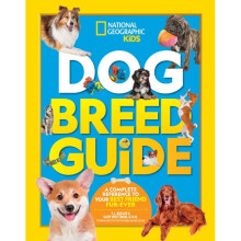 Dog Breed Guide by National Geographic KidsResler & TJWeitzman & Dr. Gary