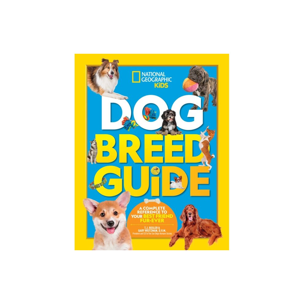 National Geographic Dog Breed Guide By Kidsresler & Tjweitzman & Dr. Gary