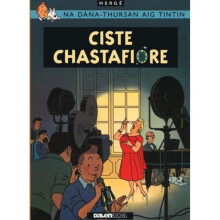 Tintin Sa Gaidhlig Ciste Chastafiore Tintin in Gaelic by Herge