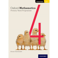 Oxford Mathematics Primary Years Programme Student Book 4 by Facchinetti & Annie