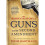 Hidden History of Guns and the Second Amendment by Hartmann & Thom 1