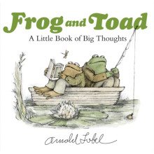 Frog and Toad A Little Book of Big Thoughts by Lobel & Arnold