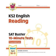 New KS2 English SAT Buster 10-Minute Tests Reading - Foundation for the 2021 tests by Books & CGP