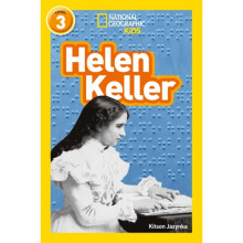 Helen Keller by Jazynka & KitsonNational Geographic Kids