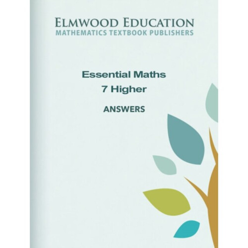 Essential Maths 7 Higher Answers by White & MichaelRayner & David