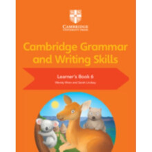 Cambridge Grammar and Writing Skills Learners Book 6 by Wren & WendyLindsay & Sarah