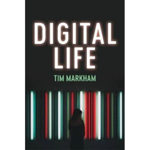 Digital Life by Markham & Tim