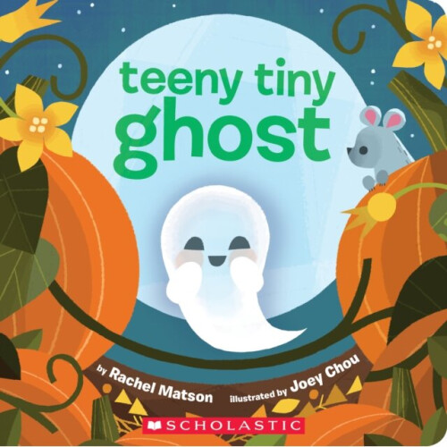 Teeny Tiny Ghost by Matson & Rachel