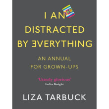 I An Distracted by Everything by Tarbuck & Liza