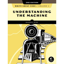 Write Great Code Volume 1 2nd Edition by Hyde & Randall