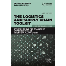 Logistics and Supply Chain Toolkit by Richards & GwynneGrinsted & Susan