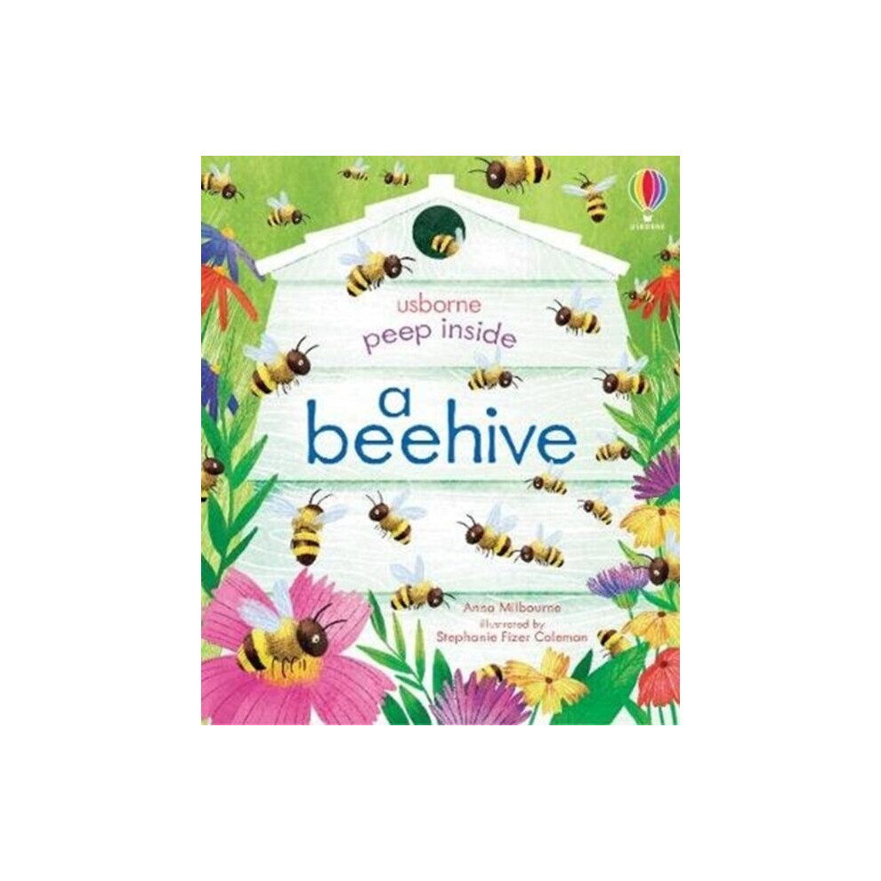 Usborne Publishing Ltd Peep Inside A Beehive By Milbourne & Anna
