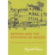 Beppina and the Kitchens of Arezzo by Romer & Elizabeth