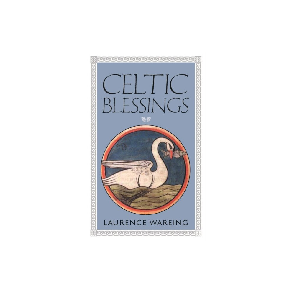 Birlinn General Celtic Blessings By Wareing & Laurence