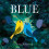 Blue by Teckentrup & Britta 1