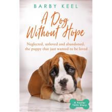Dog Without Hope by Keel & Barby