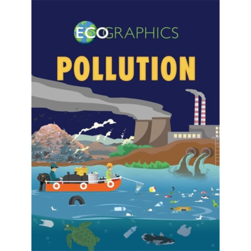 Ecographics Pollution by Howell & Izzi
