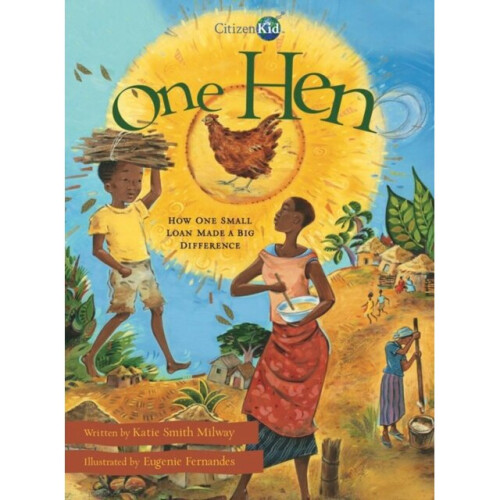 One Hen by Smith Milway & Katie