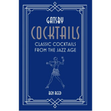 Gatsby Cocktails by Reed & Ben